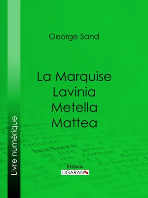 cover image of La Marquise – Lavinia – Metella – Mattea